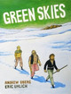 Green Skies by Andrew Oberg