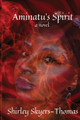Aminatu's Spirit by Shirley Skyers-Thomas