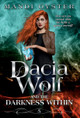Dacia Wolf & the Darkness Within: A dark and magical paranormal fantasy novel Mandi Oyster 9781954911147