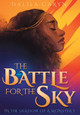 The Battle for the Sky Dalila Caryn 9781733884549