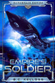 Empire's Soldier by B C Kellogg