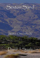 Sexton Sand (Sexton Chronicles IV) by David J Steele