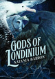 Gods of Londinium by Natania Barron