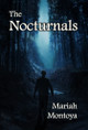 The Nocturnals Mariah Montoya 9781640760790