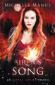 Siren's Song by Michelle Manus