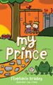 My Prince Stephanie Bradley 9781662860072