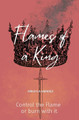 Flames of a King: Control the Flame or burn with it Mikayla Mendez 9781087960272