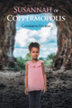 Susannah of Coppermopolis Catherine Folsom 9781645318859