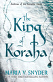 King of Koraha by Maria V Snyder