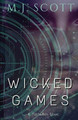 Wicked Games by M J Scott