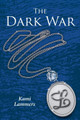 The Dark War by Kami Lammers