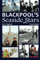 Blackpool's Seaside Stars by Steve Singleton