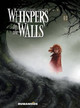 Whispers In The Walls by David Munoz