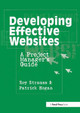 Developing Effective Websites: A Project Manager's Guide Roy Strauss 9780240804439