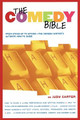 The Comedy Bible: From Stand-up to Sitcom - The Comedy Writers Ultimate Guide by Carter