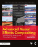 Advanced Visual Effects Compositing: Techniques for Working with Problematic Footage Lee Lanier (Visual Effects Artist, USA) 9781138668348