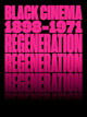 Regeneration: Black Cinema, 1898-1971 by Doris Berger