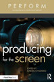 Producing for the Screen Amedeo D'Adamo (Universita Cattolica del Sacro Cuore, Italy) 9780367024604