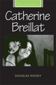 Catherine Breillat Douglas Keesey 9780719085628
