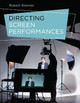 Directing Screen Performances Robert Klenner 9781474249591