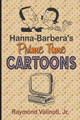 Hanna Barbera's Prime Time Cartoons by Raymond Valinoti, Jr