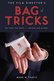 Film Director's Bag of Tricks by Mark W. Travis