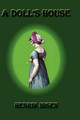 A Doll's House Henrik Ibsen 9781617430107