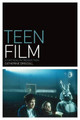 Teen Film: A Critical Introduction Catherine Driscoll 9781847886866
