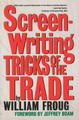 Screenwriting Tricks of the Trade by Froug
