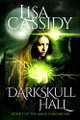 DarkSkull Hall by Lisa Cassidy