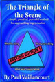 The Triangle of the Scene by Paul Vaillancourt
