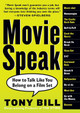 Movie Speak by Tony Bill
