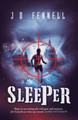 Sleeper by J. D. Fennell