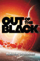 Out of the Black by David Whale