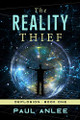 The Reality Thief by Paul Anlee