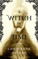 A Witch in Time Constance Sayers 9780316493611