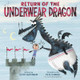 Return of the Underwear Dragon Scott Rothman 9780593119921