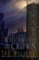 The Witchwood Crown Tad Williams 9780756414399
