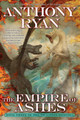 The Empire of Ashes Anthony Ryan 9781101987957