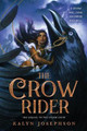 The Crow Rider Kalyn Josephson 9781492672968