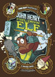John Henry, Steel-Drivin' Elf: A Graphic Novel Benjamin Harper 9781496578440