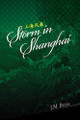 Storm in Shanghai by J M Bush