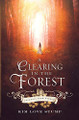 A Clearing in the Forest Kim Love Stump 9780997591415