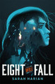 Eight Will Fall Sarah Harian 9781250196644
