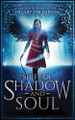 Shift of Shadow and Soul by Hilary Thompson