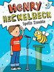 Henry Heckelbeck Spells Trouble Wanda Coven 9781534461208