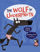 The Wolf in Underpants Wilfrid Lupano 9781541528185
