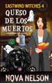 Queso de los Muertos by Nova Nelson
