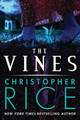 The Vines Christopher Rice 9781477826638