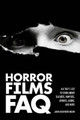 Horror Films FAQ by John Kenneth Muir